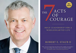RObert Staub 7 acts courage