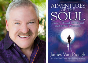 Adventures of the Soul James van Praagh